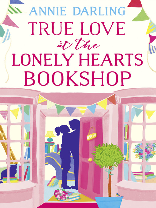 Title details for True Love at the Lonely Hearts Bookshop by Annie Darling - Wait list
